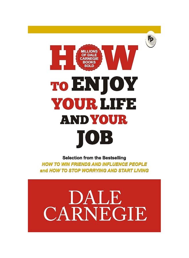 How To Enjoy Your Life And Your Job printed_book_paperback english - 2/9/2015 