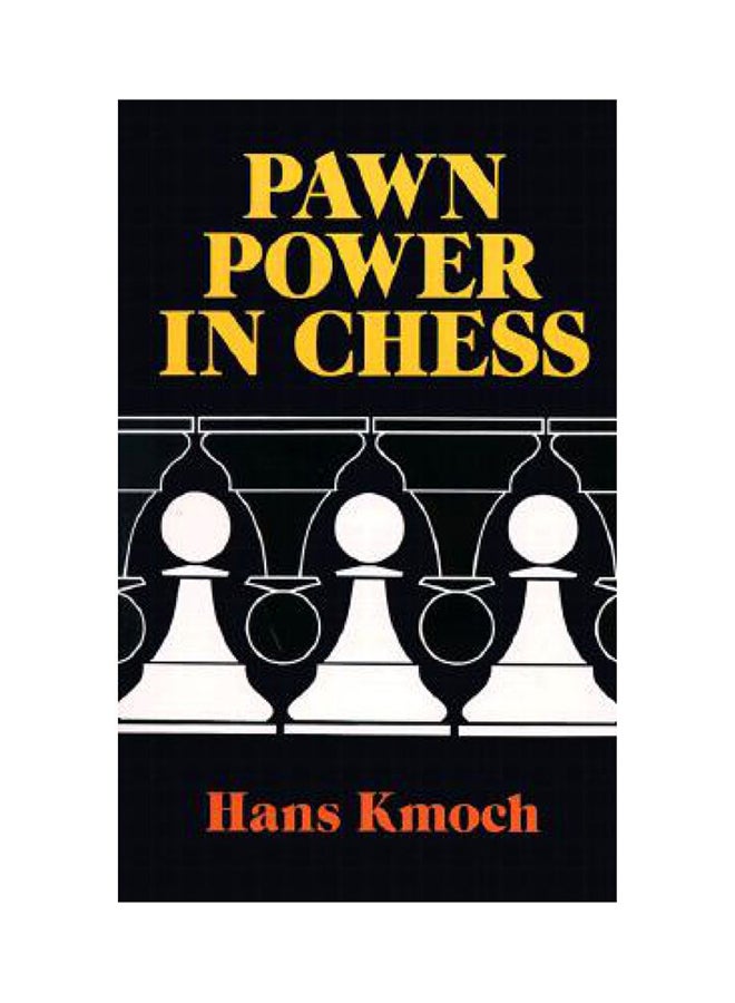Pawn Power in Chess (Dover Chess) printed_book_paperback english - 1-Nov-90 