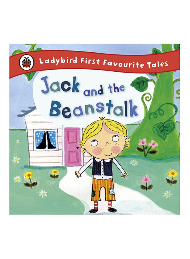Ladybird First Favourite Tales : Jack And The Beanstalk Hardcover English by Iona Treahy - 40972