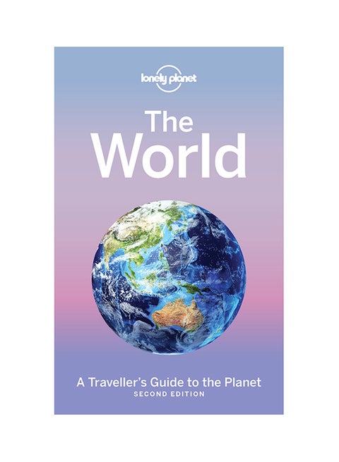 Lonely Planet: The World-A Traveller's Guide to the Planet Hardcover English by Lonely Planet - 43025