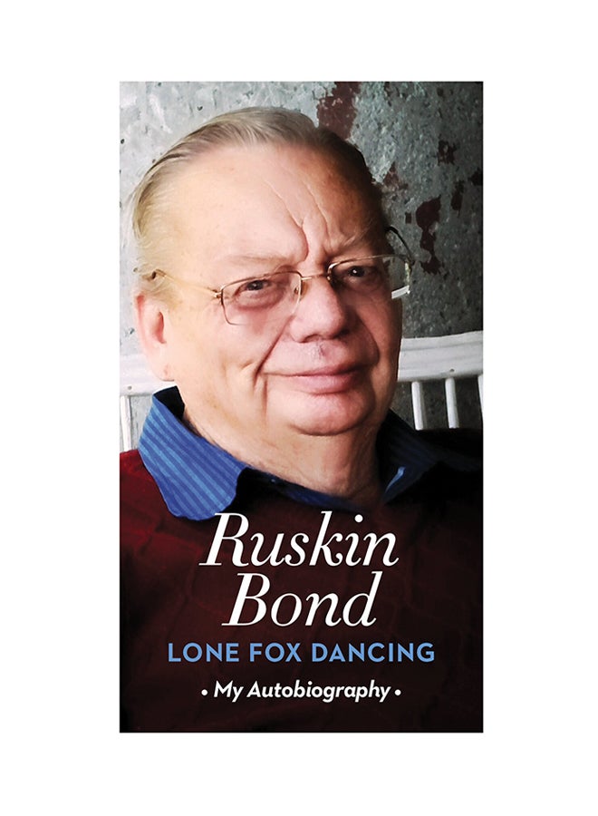 Lone Fox Dancing: An Autobiography Hardcover English by Ruskin Bond - 42870 