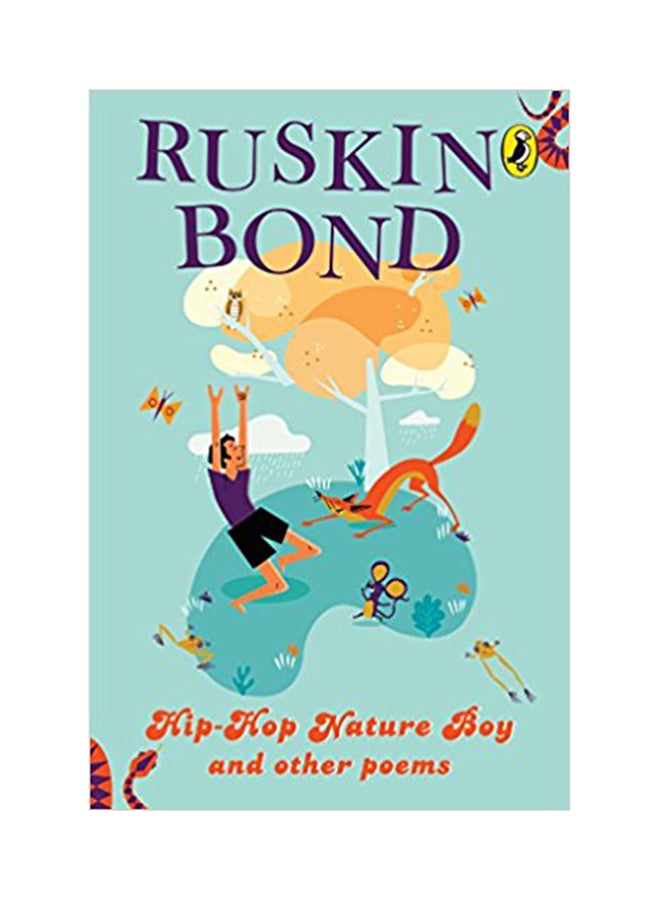 Hip-Hop Nature Boy And Other Poems Paperback English by Ruskin Bond - 42967 