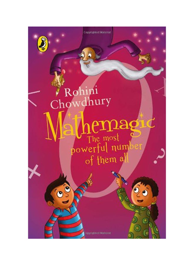 Mathemagic: The Most Powerful Number Of Them All printed_book_paperback english - 19/02/2013 
