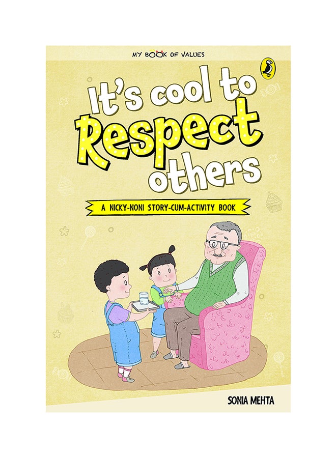 My Book Of Values: Its Cool To Respect Others Paperback English by Sonia Mehta - 42996 