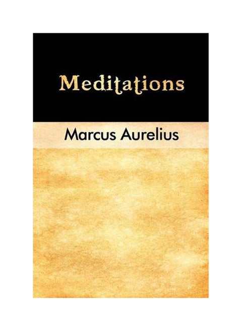 Meditations: A Little Flesh, A Little Breath, And A Reason To Rule All - Paperback English by Marcus Aurelius - 1/2/2005