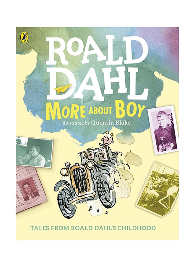 More About Boy: Tales From Roald Dahl's Childhood Paperback English by Roald Dahl - 42514 