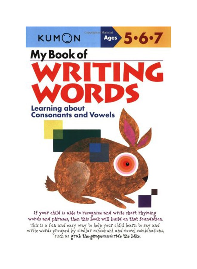 null - My Book Of Writing Words: Learning About Consonants And Vowels Paperback English by Kumon Publishing - 38513 - Image 1