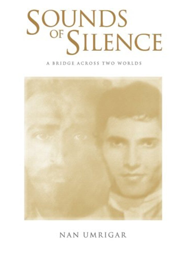 Sounds Of Silence: A Bridge Across Two Worlds - Paperback English by Nan Umrigar - 13-May-16 