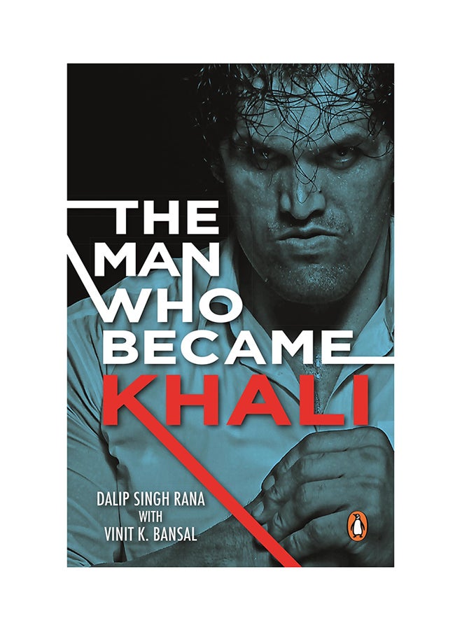 The Man Who Became Khali printed_book_paperback english - 10/2/2017 