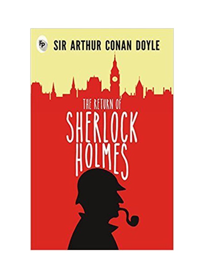 The Return Of Sherlock Holmes - Paperback English by Sir Arthur Conan Doyale - 2016 