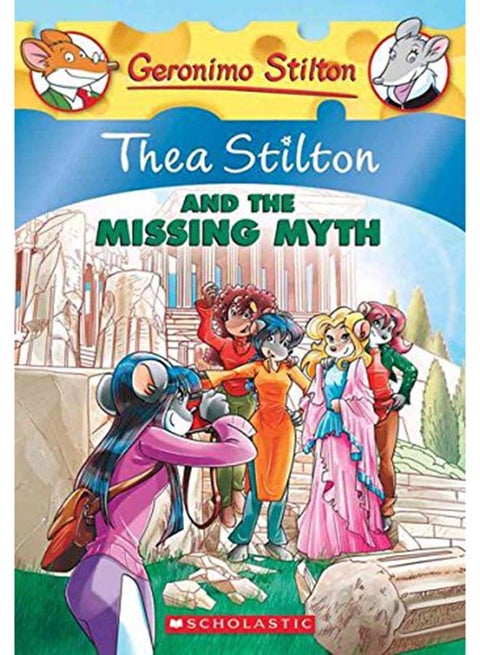 Thea Stilton And The Missing Myth Paperback English by Thea Stilton - 41640