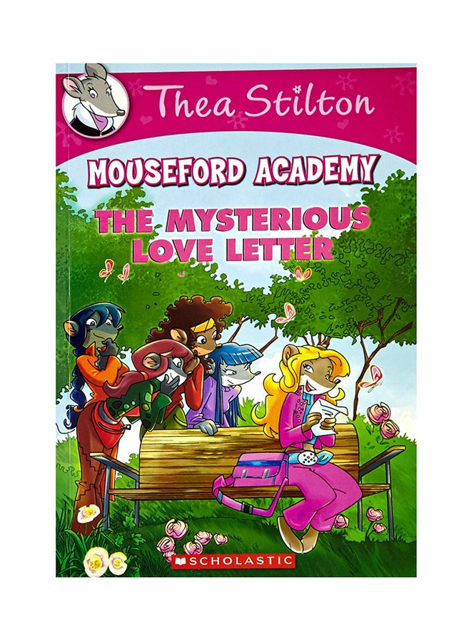 Thea Stilton Mouseford Academy: The Mysterious Love Letter printed_book_paperback english - 5/1/2016
