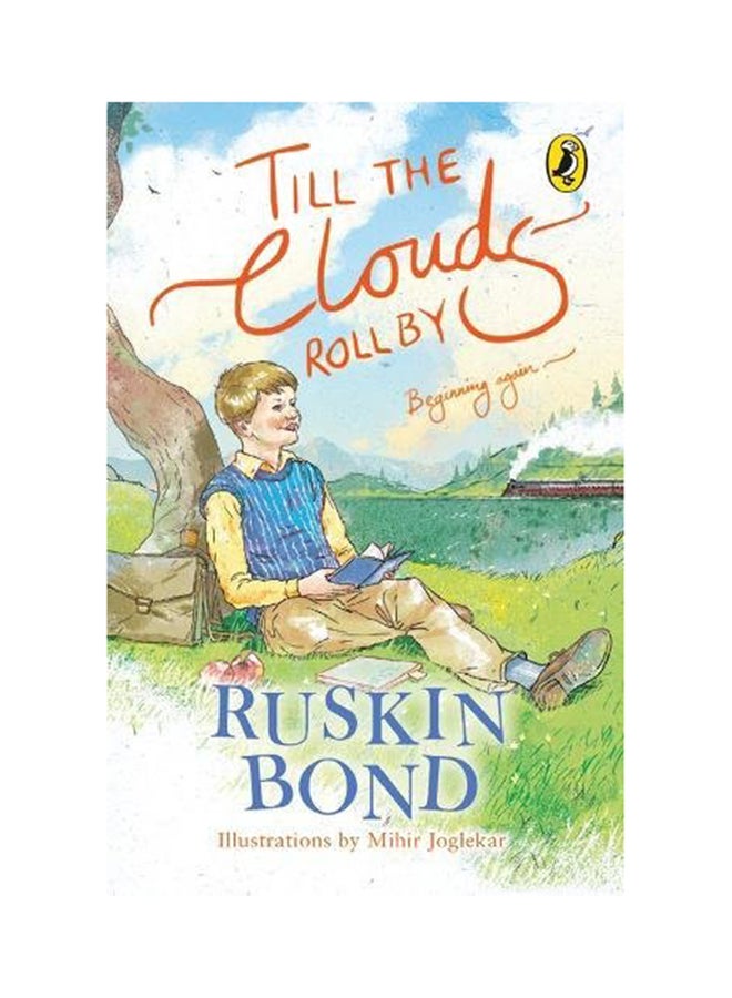 Till The Clouds Roll By - Paperback English by Ruskin Bond - April 12, 2017