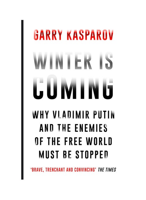 Winter Is Coming: Why Vladimir Putin And The Enemies Of The Free World Must Be Stopped printed_book_paperback english - 3/3/2016
