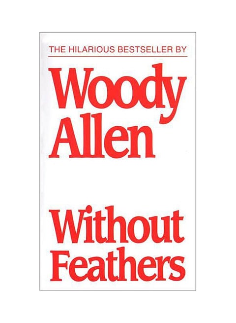Without Feathers printed_book_paperback english - 12/2/2017