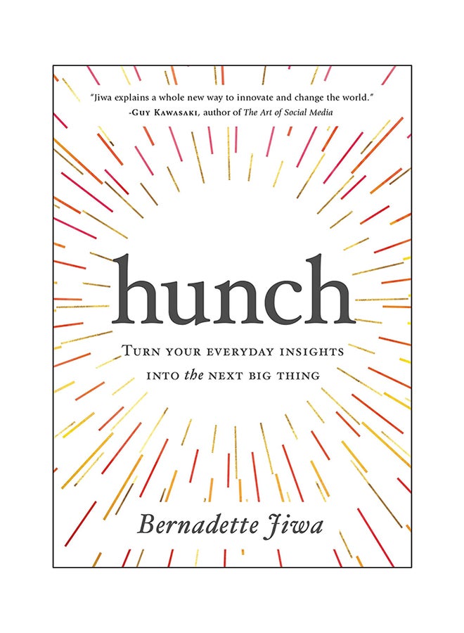 Hunch: Turn Your Everyday Insights into the Next Big Thing printed_book_paperback english - 1/6/2017 