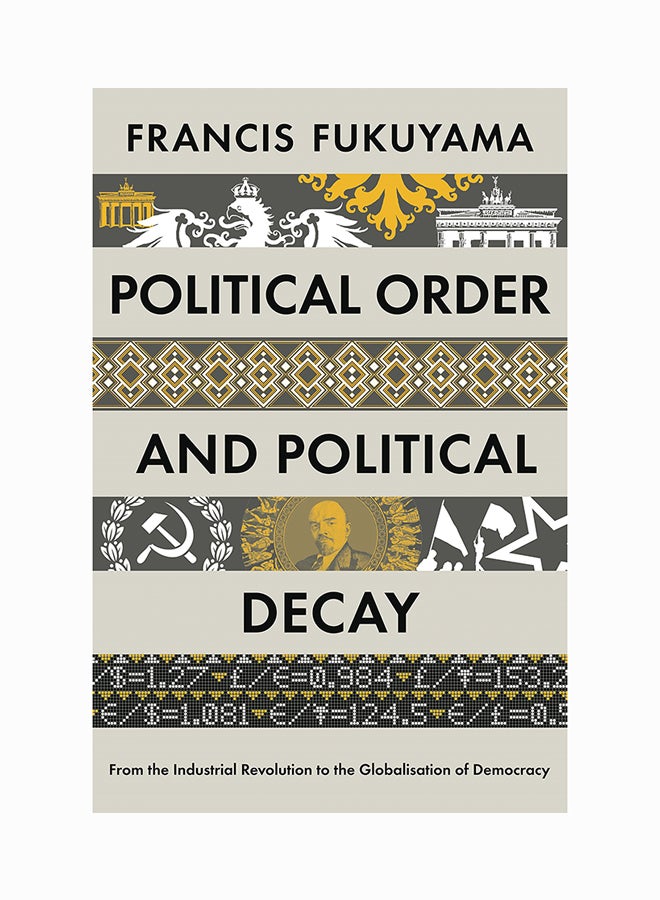Political Order And Political Decay Paperback English by Francis Fukuyama - 42633 