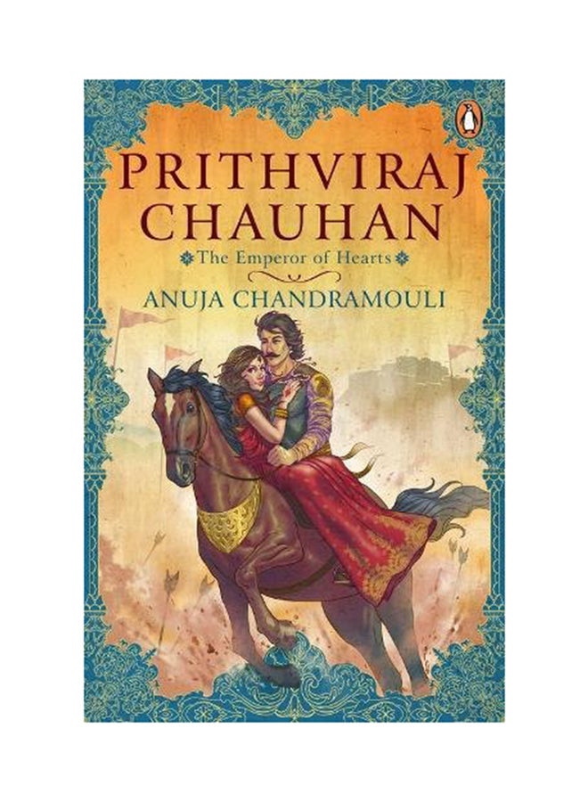 Prithviraj Chauhan: The Emperor Of Hearts printed_book_paperback english - 1/11/2017 