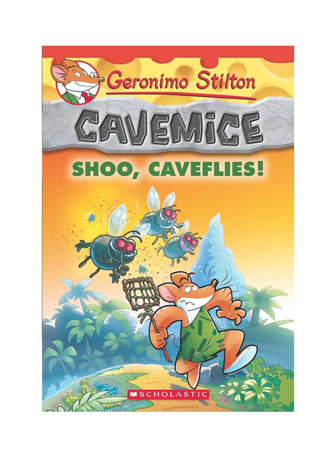 Shoo, Caveflies! Paperback English by Geronimo Stilton - 45490 
