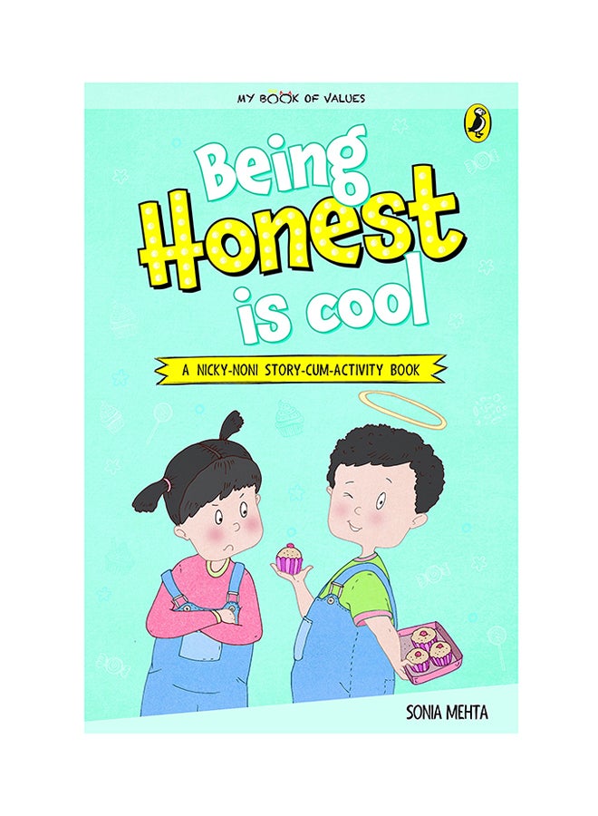My Book Of Values: Being Honest Is Cool Paperback English by Sonia Mehta - 42996 