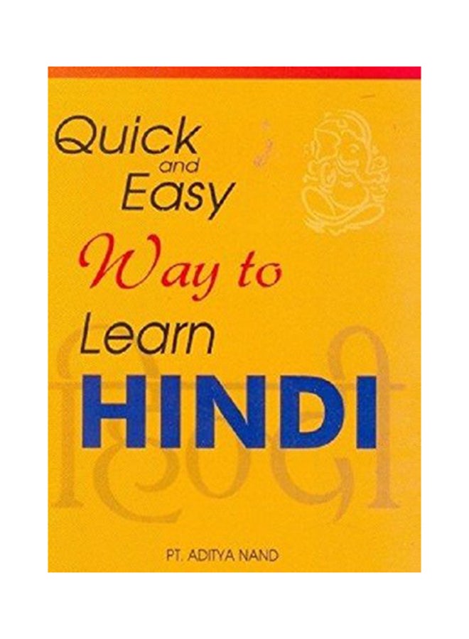 Quick And Easy Way To Learn Hindi printed_book_paperback english - 2005