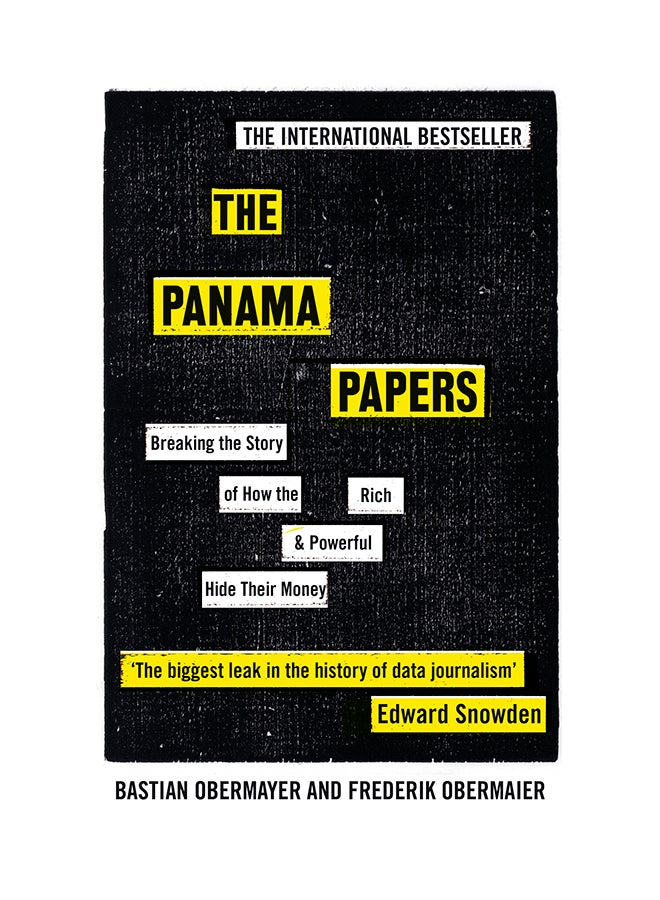 The Panama Papers: Breaking The Story Of How The Rich And Powerful Hide Their Money - Paperback English by Frederik Obermaier - 11/7/2016