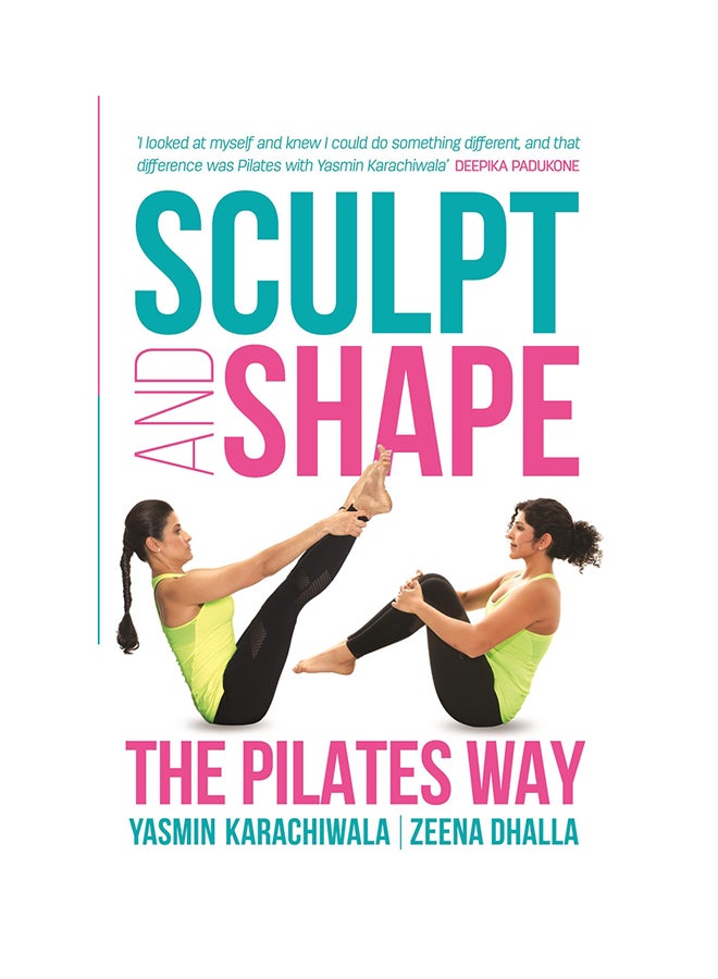 Sculpt And Shape: The Pilates Way printed_book_paperback english - 1/8/2015 