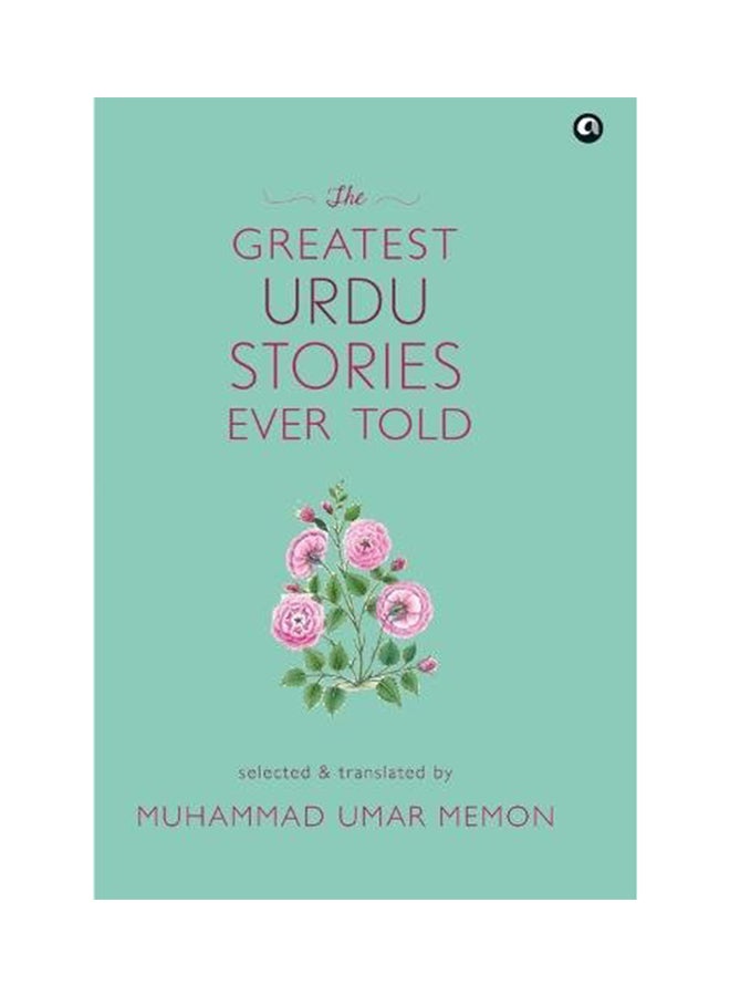 The Greatest Urdu Stories Ever Told Paperback English by Muhammad Umar Memon - 42894 