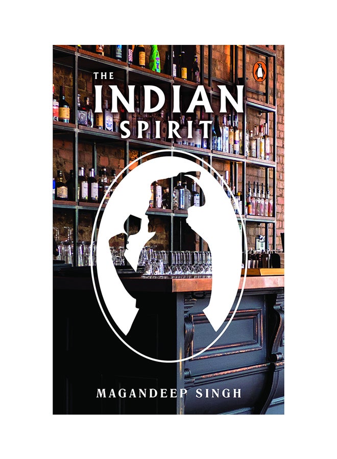 The Indian Spirit: The Untold Story of Drinking in India printed_book_hardback english - 1/9/2017 