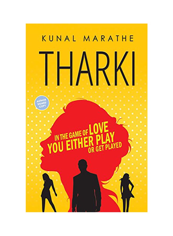 Tharki : In The Game Of Love You Either Play Or Get Played printed_book_paperback english - 2017 