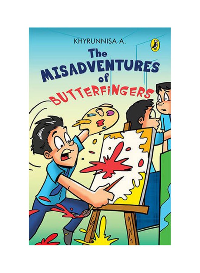 The Misadventures Of Butterfingers: Volume 1 printed_book_paperback english - 1/5/2016 