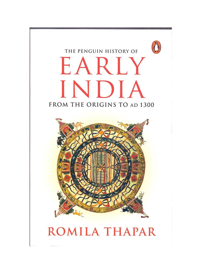 The Penguin History Of Early India: From The Origins To AD 1300 Paperback English by Romila Thapar - 37898 