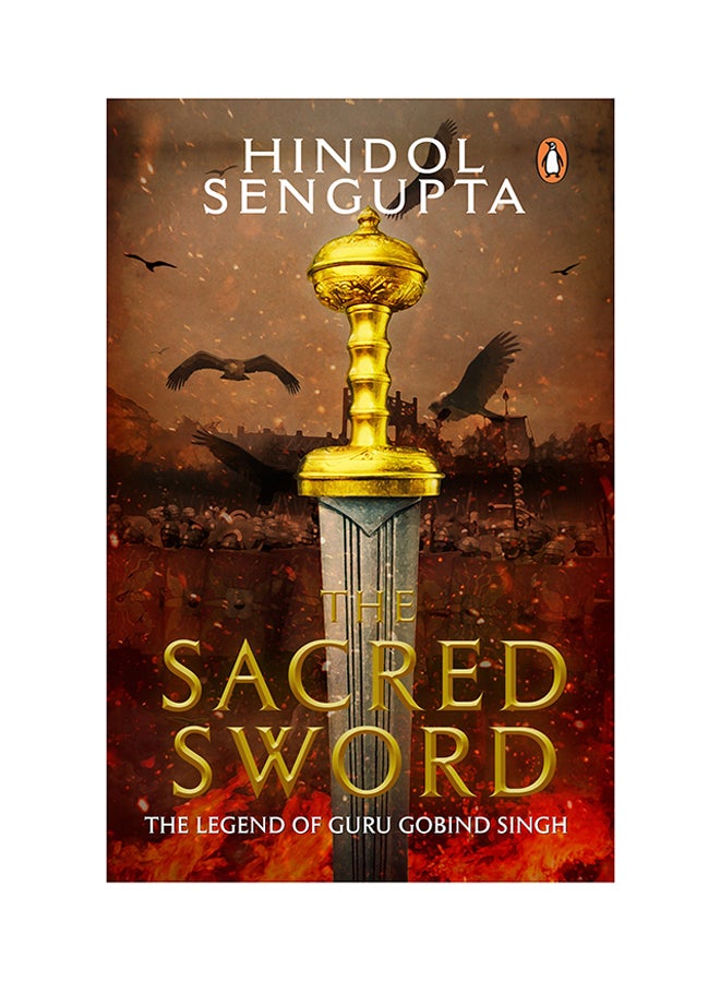 The Sacred Sword - Paperback English by Hindol Sengupta 