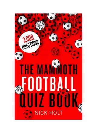 The Mammoth Football Quiz Book printed_book_paperback english - v1517206533/N13148352A_1