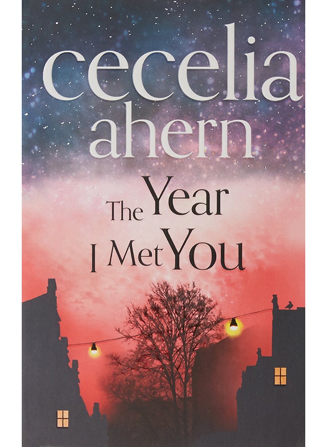 The Year I Met You printed_book_paperback english - 12-Nov-14 - Image 1