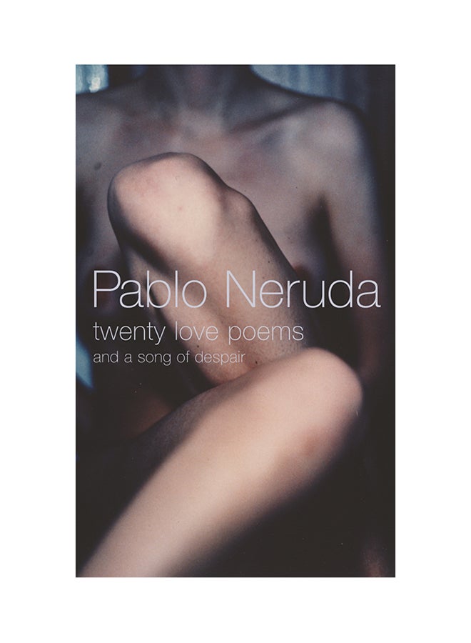 Twenty Love Poems - Paperback English by Pablo Neruda - 18/11/2004