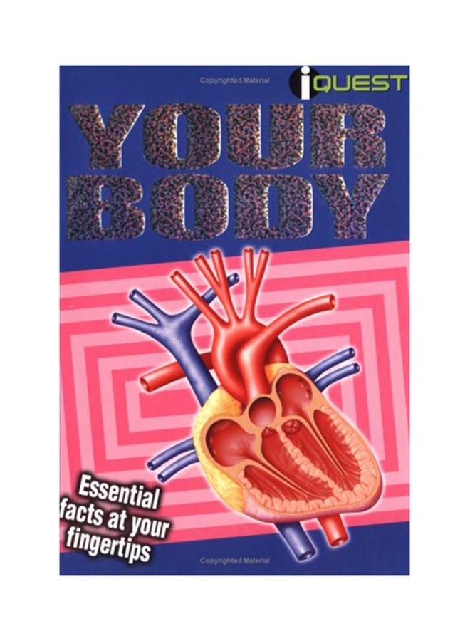Your Body: Essential Facts At Your Fingertips printed_book_paperback english - 15/01/2004 