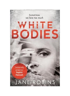 White Bodies printed_book_paperback english - 1/10/2017