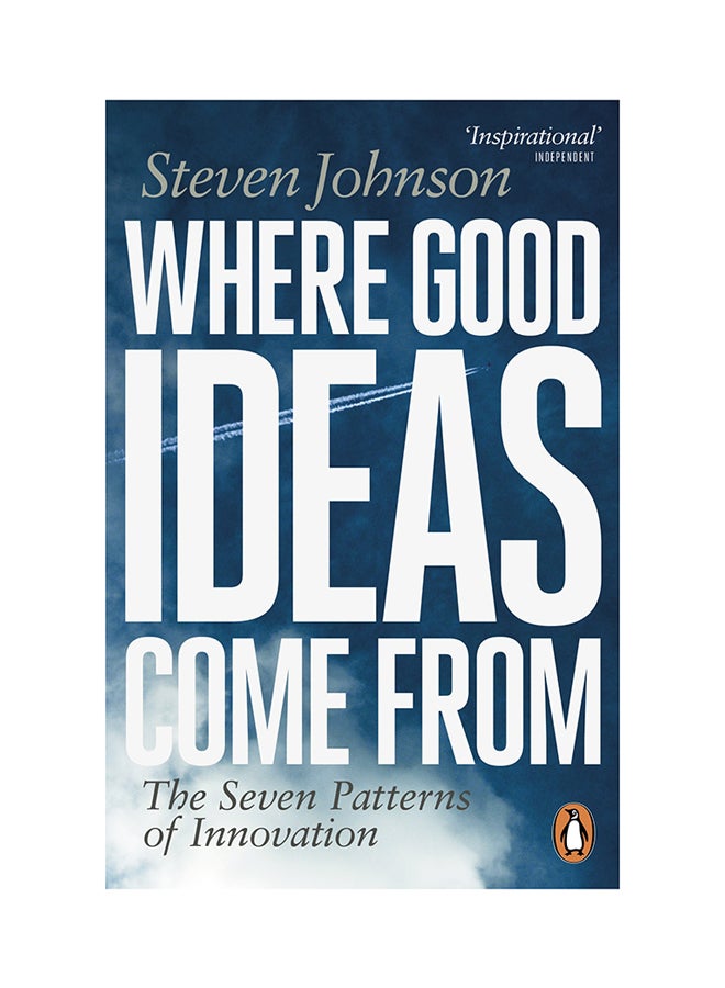 Where Good Ideas Come From: The Seven Patterns Of Innovation printed_book_paperback english - 1/9/2011 