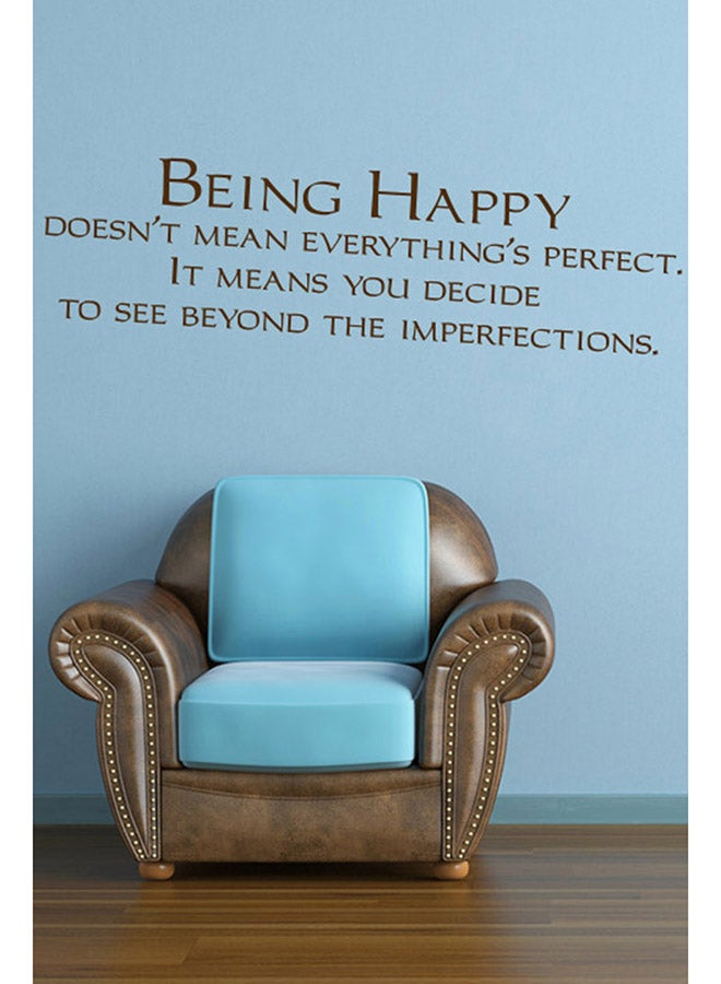 Walliv Being Happy Doesn't Mean Everything's Perfect It Means Wall Sticker Decal Brown 50x13cm