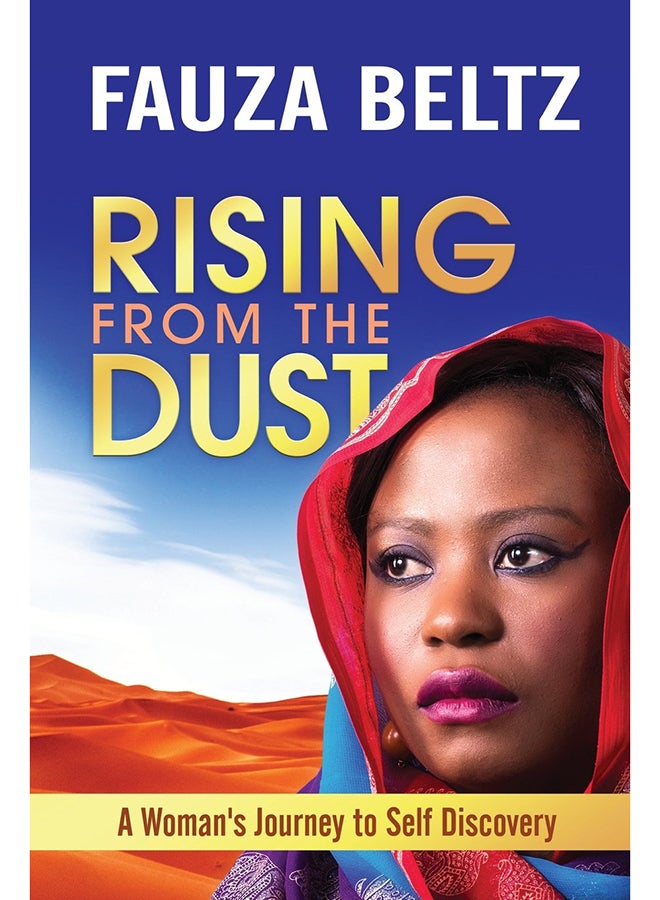 Rising From The Dust: A Woman's Journey To Self Discovery - Paperback English by Fauza Beltz - 10/22/2016  - Image 1