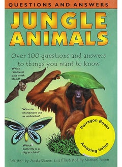 Questions and Answers: Jungle Animals - Over 100 Questions And Answers To Things You Want To Know - Hardcover English - 2015