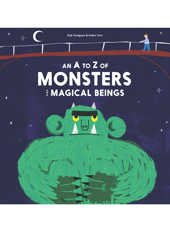 A-Z Of Monsters And Magical Beings - Hardcover English by Rob Hodgson - 8/1/2017 