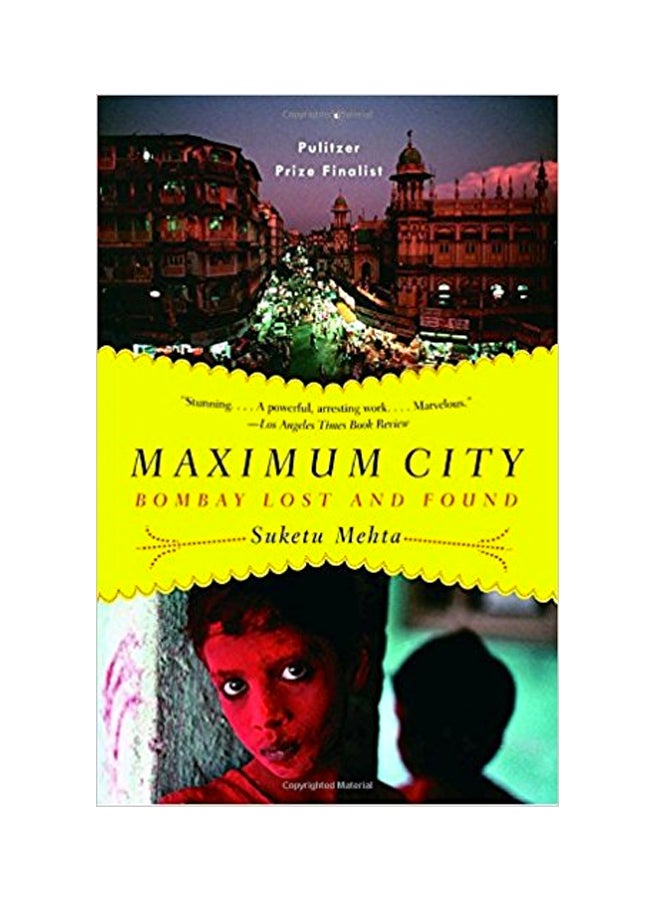 Maximum City: Bombay Lost And Found printed_book_paperback english - 27/09/2005 