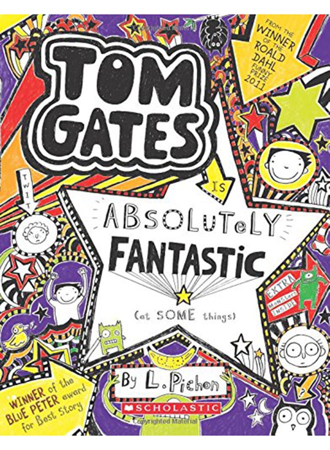 Tom Gates- Absolutely Fantastic At Some Things - Paperback English by Liz Pichon - 1-Aug-14 