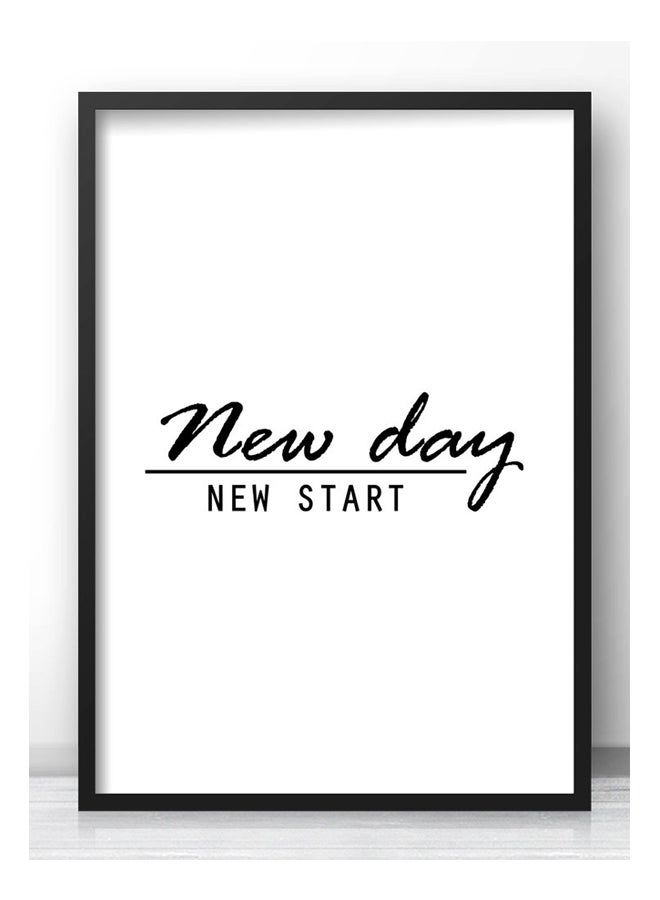 New Day New Start Wall Art Painting With Frame Black/White 32 x 22centimeter