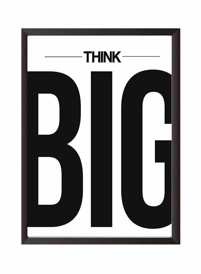 Think Big Wall Art Painting With Frame White/Black 32x22centimeter