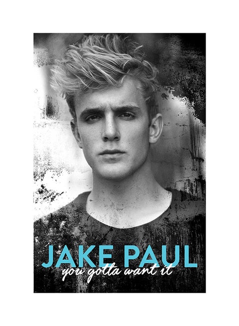 You Gotta Want It - Hardcover English by Jake Paul - 16-Nov-16