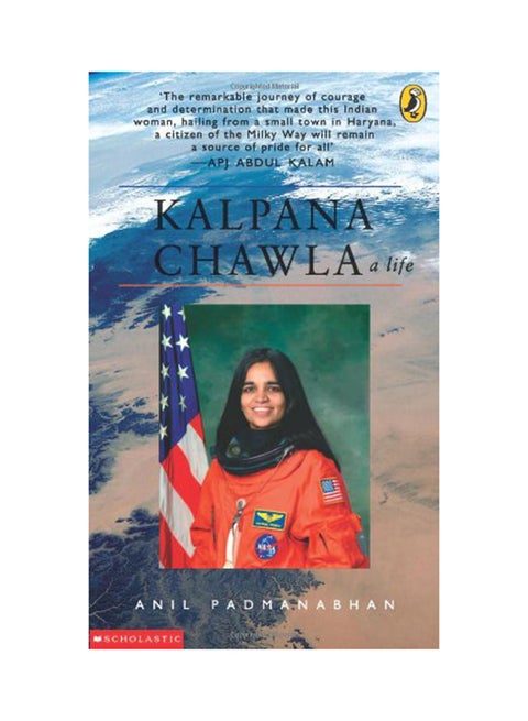 Kalpana Chawla: A Life - Paperback English by Anil Padmanabhan - 5-May-03
