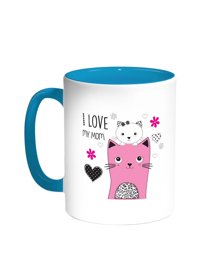 I Love My Mom Printed Coffee Mug Turquoise/White - v1528111143/N15110117A_1